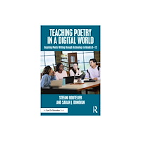 Taylor & francis ltd Teaching Poetry in a Digital World (häftad, eng)