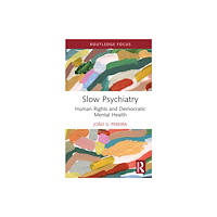 Taylor & francis ltd Slow Psychiatry (inbunden, eng)