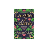 Pan Macmillan Daughter of Calamity (häftad, eng)