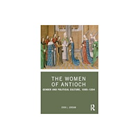 Taylor & francis ltd The Women of Antioch (häftad, eng)