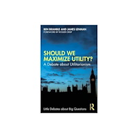 Taylor & francis ltd Should We Maximize Utility? (häftad, eng)
