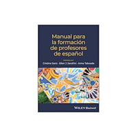 John Wiley And Sons Ltd Manual para la formacion de profesores de espanol (häftad, spa)