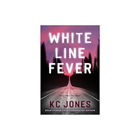Tor Nightfire White Line Fever (häftad, eng)