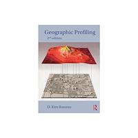 Taylor & francis ltd Geographic Profiling (häftad, eng)
