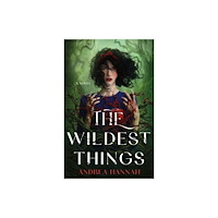 Wednesday Books The Wildest Things (inbunden, eng)