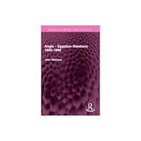 Taylor & francis ltd Anglo - Egyptian Relations 1800-1956 (häftad, eng)