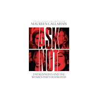 HarperCollins Publishers Ask Not (häftad, eng)