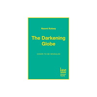 HarperCollins Publishers The Darkening Globe (inbunden, eng)