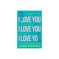 HarperCollins Publishers I Love You, I Love You, I Love You (häftad, eng)
