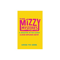 HarperCollins Publishers The Mizzy Mysteries: A Skeleton in the Closet (häftad, eng)