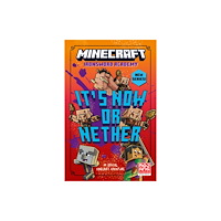 HarperCollins Publishers Minecraft: It’s Now or Nether (häftad, eng)