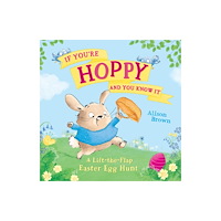 HarperCollins Publishers If You’re Hoppy and You Know It (häftad, eng)