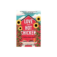 Harpercollins publishers inc Love and Hot Chicken (häftad, eng)