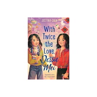 Harpercollins publishers inc With Twice the Love, Dessie Mei (häftad, eng)