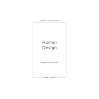 HarperCollins Publishers Human Design Unlocked (inbunden, eng)