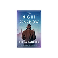 Harpercollins publishers inc The Night Sparrow (häftad, eng)