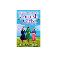 HarperCollins Publishers Brighter Days for the Cornish Girls (häftad, eng)