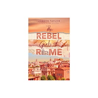 Harpercollins publishers inc The Rebel Girls of Rome (häftad, eng)
