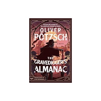 Harpercollins publishers inc The Gravedigger’s Almanac (häftad, eng)