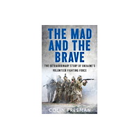 HarperCollins Publishers The Mad and the Brave (häftad, eng)