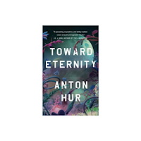 Harpercollins publishers inc Toward Eternity UK (häftad, eng)
