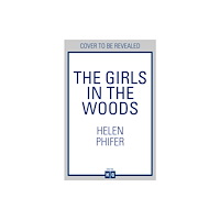 HarperCollins Publishers The Girls In The Woods (häftad, eng)