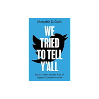 Oxford University Press Inc We Tried to Tell Y'All (häftad, eng)