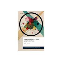 Oxford University Press Standardizing Personal Data Protection (inbunden, eng)