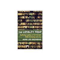 Columbia university press The Loyalty Trap (häftad, eng)