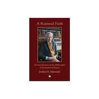 James Clarke & Co Ltd A Rational Faith (inbunden, eng)