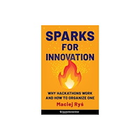 Columbia university press Sparks for Innovation (inbunden, eng)