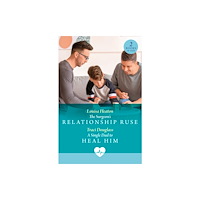 HarperCollins Publishers The Surgeon's Relationship Ruse / A Single Dad To Heal Him (häftad, eng)