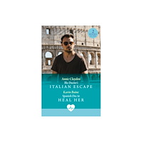 HarperCollins Publishers The Doctor's Italian Escape / Spanish Doc To Heal Her (häftad, eng)