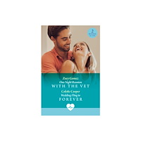 HarperCollins Publishers One-Night Reunion With The Vet / Wedding Fling To Forever (häftad, eng)