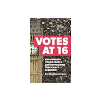 Bloomsbury Publishing PLC Votes at 16 (häftad, eng)