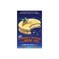 Hyperion The Super-Secret Mission to the Center of the Moon (Pie) (inbunden, eng)