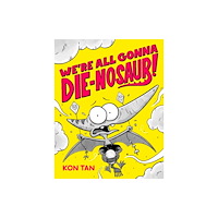 Hyperion We're All Gonna Die-nosaur! (häftad, eng)