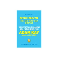 Penguin Random House Children's UK Dexter Procter the 10-Year-Old Doctor (häftad, eng)
