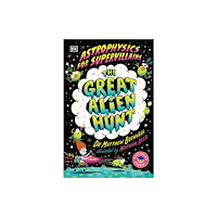Dorling Kindersley Ltd Astrophysics for Supervillains 2 The Great Alien Hunt (häftad, eng)