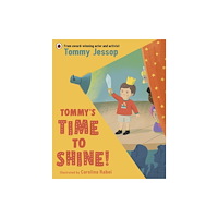 Penguin Random House Children's UK Tommy’s Time to Shine (häftad, eng)