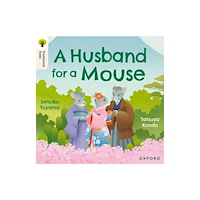 Oxford University Press Oxford Reading Tree Traditional Tales: Level 6: A Husband for a Mouse (häftad, eng)
