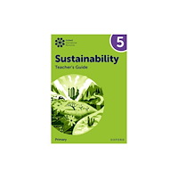 Oxford University Press Oxford International Sustainability: Teacher's Guide 5 (Primary) (häftad, eng)
