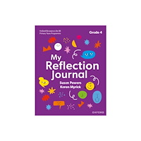 Oxford University Press Oxford Resources for IB PYP: My Reflection Journal Grade 4 (häftad, eng)