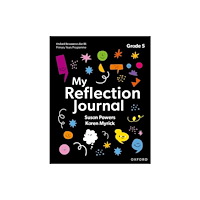 Oxford University Press Oxford Resources for IB PYP: My Reflection Journal Grade 5 (häftad, eng)
