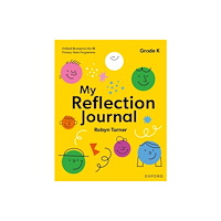 Oxford University Press Oxford Resources for IB PYP: My Reflection Journal Kindergarten (häftad, eng)