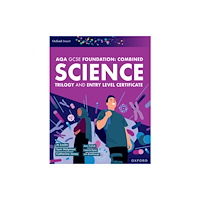 Oxford University Press Oxford Smart AQA GCSE Sciences (Foundation): Combined Science Trilogy and Entry Level Certificate Student Book (häftad,...