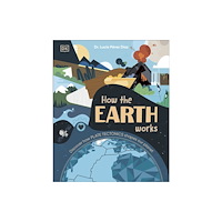 Dorling Kindersley Ltd How the Earth Works (inbunden, eng)