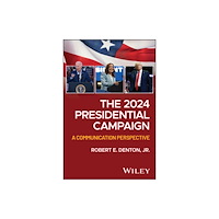 John Wiley & Sons Inc The 2024 Presidential Campaign (häftad, eng)