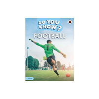 Penguin Random House Children's UK Do You Know? Starter Level – Football (häftad, eng)
