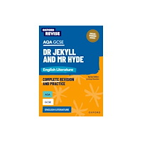 Oxford University Press Oxford Revise: AQA GCSE English Literature: Dr Jekyll and Mr Hyde (häftad, eng)